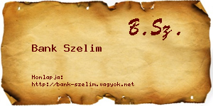 Bank Szelim névjegykártya